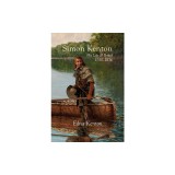 Simon Kenton: His Life and Period, 1755-1836