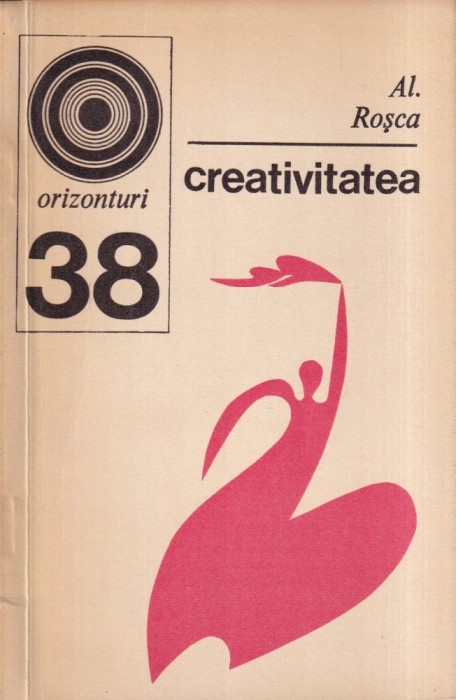 Al. Rosca - Creativitatea