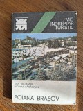 Poiana Brasov - Mic indreptar turistic, 1983 / R2P5F