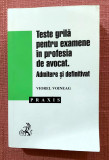 Teste grila pentru examene in profesia de avocat - Viorel Voineag, 2001, Alta editura