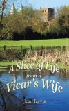 A Slice of Life from a Vicar&#039;s Wife