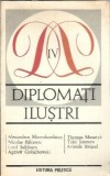 Cumpara ieftin Diplomati ilustri (volumul 4)
