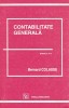 Contabilitate Generala, Ed. a IV-a - Bernard Colasse, Editura Moldova, Iasi, 436 pg, ISBN 973-9146-20-1