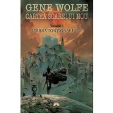 Umbra tortionarului (Cartea soarelui nou, vol. 1)