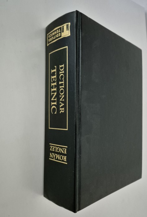 Dictionar tehnic Roman - Englez Editia 2004