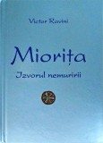 Victor Ravini - Miorita. Izvorul nemuririi