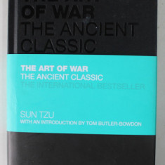 THE ART OF WAR , including the translated THE SAYINGS OF WU TZU by SUN TZU , 2010