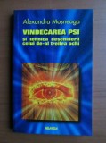 RARA, Alexandra Mosneaga - Vindecarea PSI si tehnica deschiderii celui de-al treilea ochi, 1998