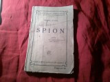 35. H.Stahl - Spion - Prima Editie 1917 ,157 pag - schite ,amintiri ww1