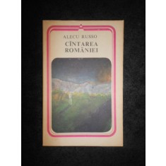 ALECU RUSSO - CANTAREA ROMANIEI