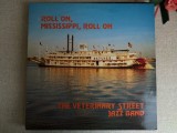 Veterinary Street Jazz Band &ndash; Roll On, Mississippi, Roll On - LP Vinil 1990