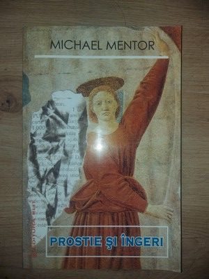 Prostie si ingeri- Michael Mentor