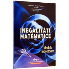 Inegalitati matematice - Pantelimon George Popescu