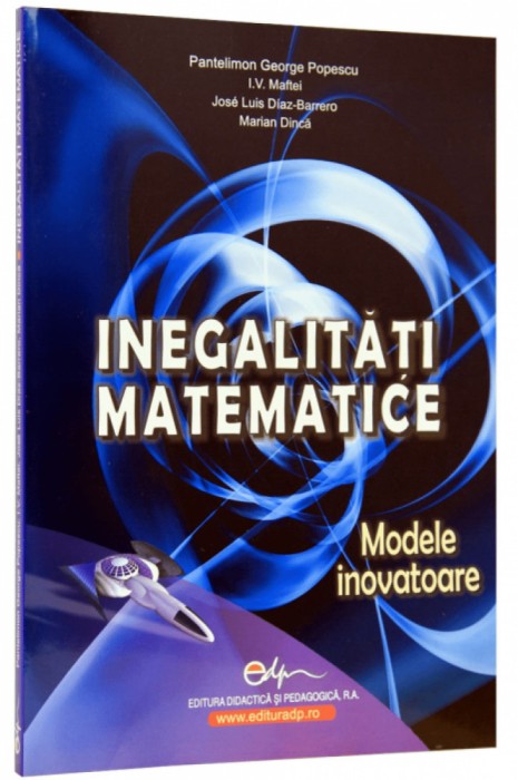 Inegalitati matematice - Pantelimon George Popescu