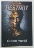 RESTART de PETRONELA PREPELITA , 2025