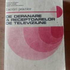 Lucrari practice de depanare a receptoarelor de televiziune- C. Constantinescu