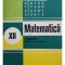 Ion D. Ion - Matematica. Algebra, manual pentru clasa a XII-a (Editia: 1982)