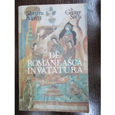 De romaneasca invatatura-Silvestru Boatca, George Sovu