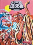 La sacra bibbia a fumetti: Mos&egrave; e la terra promessa - 1997 (T318)