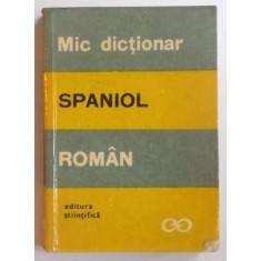 MIC DICTIONAR SPANIOL - ROMAN de MARIA RADOVICI , 1968