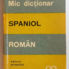 MIC DICTIONAR SPANIOL - ROMAN de MARIA RADOVICI , 1968