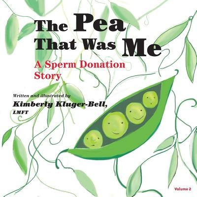 The Pea That Was Me: A Sperm Donation Story foto