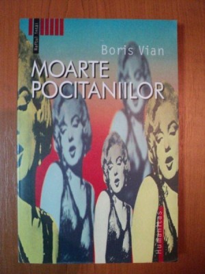 MOARTE POCITANIILOR de BORIS VIAN , 2005 foto