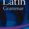 A Latin Grammar