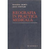 Reografia in practica medicala