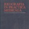 Reografia in practica medicala