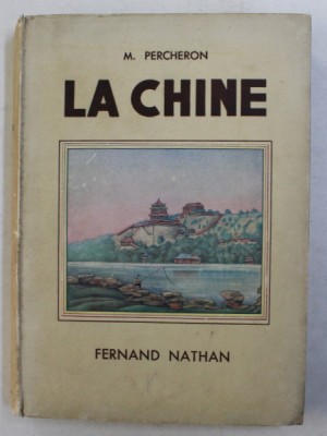 LA CHINE , illustrations en couleurs de ZENKER , par MAURICE PERCHERON , 1935 foto
