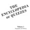 The Encyclopedia of Quizzes: Volume 1: Geography and History