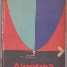 Algebra. Manual Pentru Anul II Liceu - Zlate Bogdanof, Eremia Georgescu-Buzau