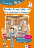Klett Deutsch und Mathe - Die wichtigsten Themen 2. Klasse
