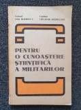 PENTRU O CUNOASTERE STIINTIFICA A MILITARILOR - Burbulea, Radulescu