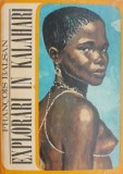 Explorari in Kalahari de Francois Balsan - Carte Beletristica Anticariat
