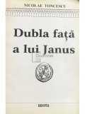 Nicolae Toncescu - Dubla fata a lui Janus (Editia: 1996)