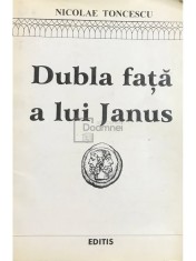 Nicolae Toncescu - Dubla fata a lui Janus (Editia: 1996) foto