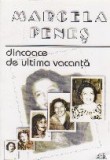 Dincoace de ultima vacanta