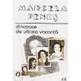 Dincoace de ultima vacanta