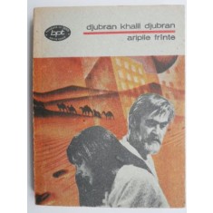 Aripile frante - Djubran Khalil Djubran