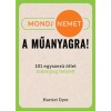 Mondj nemet a műanyagra! - 101 egyszerű &ouml;tlet műanyag helyett - Harriet Dyer