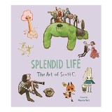 Carte Splendid Life de Scott C. - Colecție Arta Pop, Ilustrații Noi, Acuarelă