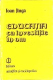 EDUCATIA CA INVESTITIE IN OM-IOAN JINGA-355733