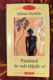 Salman Rushdie - Pamantul de sub talpile ei