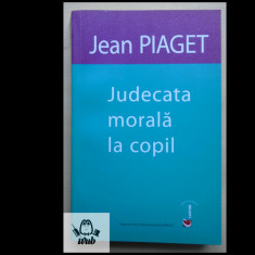 Jean Piaget Judecata morala la copii