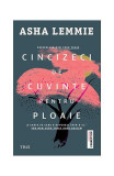 Cincizeci de cuvinte pentru ploaie - Paperback brosat - Asha Lemmie - Trei