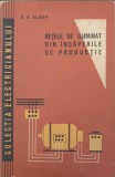 Retele Iluminat Incaperi Productie - S.A. Kliuev, Tehnica 1964, Electrotehnica, 74 pagini