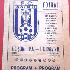 Program meci fotbal FC "SOIMII" SIBIU - "CORVINUL" HUNEDOARA (31.07.1981)