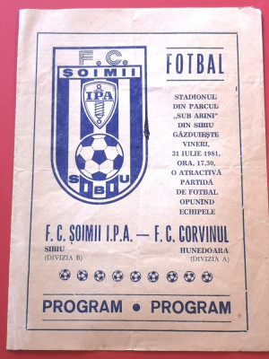 Program meci fotbal FC &amp;quot;SOIMII&amp;quot; SIBIU - &amp;quot;CORVINUL&amp;quot; HUNEDOARA (31.07.1981) foto